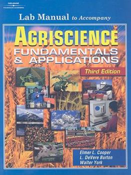 Paperback Lab Manual to Accompany Agriscience: Fundamentals & Applications Book