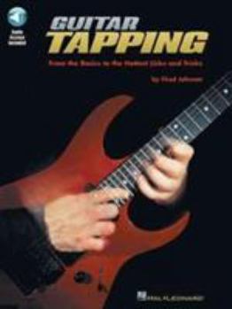 Paperback Guitar Tapping: From the Basics to the Hottest Licks and Tricks Book/Online Audio [With CD (Audio)] Book