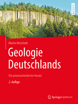 Hardcover Geologie Deutschlands: Ein Prozessorientierter Ansatz [German] Book