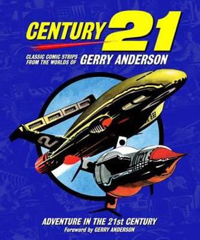 Gerry Anderson's TV 21: Volume One: Adventure in the 21st Century