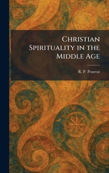 Hardcover Christian Spirituality in the Middle Age Book