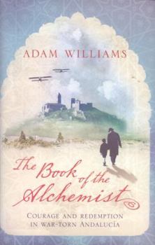 Hardcover The Book of the Alchemist Book