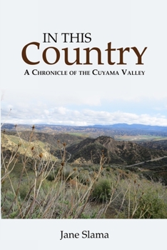 Paperback In This Country: A Chronicle of the Cuyama Valley Book