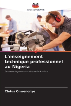 Paperback L'enseignement technique professionnel au Nigeria [French] Book