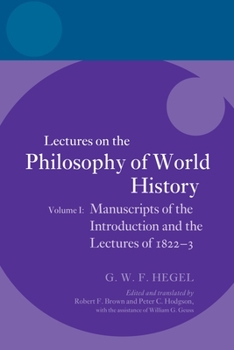 Paperback Hegel: Lectures on the Philosophy of World History, Volume I: Manuscripts of the Introduction and the Lectures of 1822-1823 Book