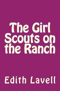 The Girl Scouts on the Ranch - Book #6 of the Girl Scouts Series