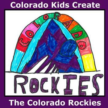 Paperback Colorado Kids Create The Colorado Rockies Book