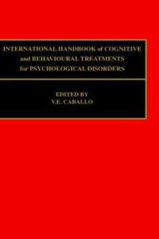 International Handbook of Cognitive and Behavioural Treatments for Psychological Disorders