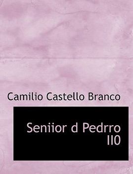 Paperback Seniior D Pedrro Ii0 [Large Print] Book
