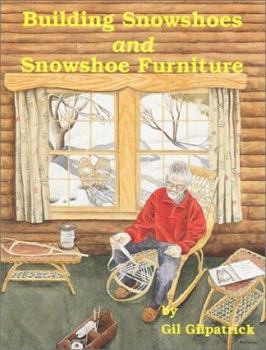 Paperback Building Snowshoes and Snowshoe Furniture Book