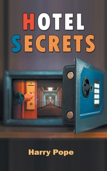 Paperback Hotel Secrets: A Cautionary Tale of Hope & Hospitality Book