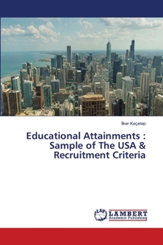 Paperback Educational Attainments: Sample of The USA & Recruitment Criteria Book