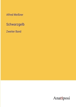 Schwarzgelb: Zweiter Band