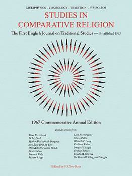 Studies In Comparative Religion: 1967 Commemorative Annual Edition
