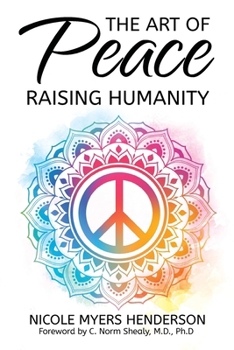 Paperback The Art Of Peace - Raising Humanity Book