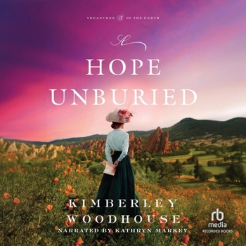 A Hope Unburied: Treasures of the Earth