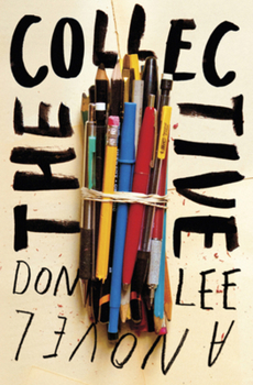 Hardcover The Collective: A Novel Book