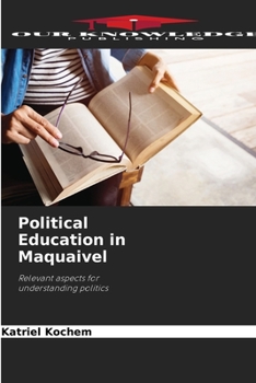 Paperback Political Education in Maquaivel Book