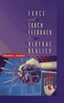 Hardcover Force and Touch Feedback for Virtual Reality Book