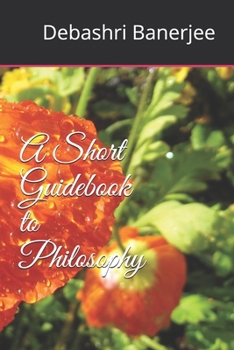 Paperback A Short Guidebook to Philosophy Book