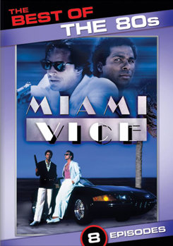 The Best of the 80s: Miami Vice
