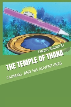Paperback The Temple of Thana: Cadmael and His Adventures Book