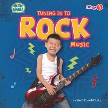 Tuning in to Rock Music (Music Mania)
