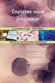 Paperback Employee value proposition A Complete Guide - 2019 Edition Book