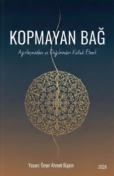 Paperback Kopmayan BaĞ [Turkish] Book