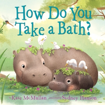 Hardcover How Do You Take a Bath? Book