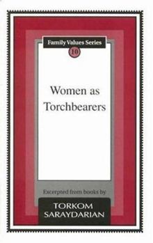 Paperback Women as Torchbearers (Family Values Series #10) Book