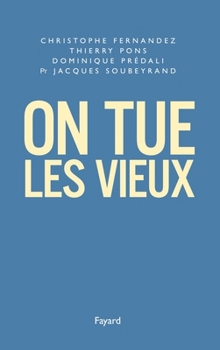 On tue les vieux