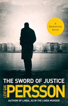 Paperback The Sword of Justice: A Bäckström Novel Book