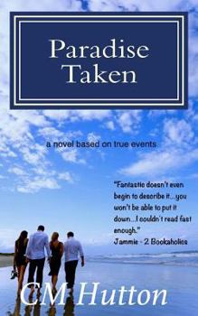 Paradise Taken - Book #1 of the Paradise Taken