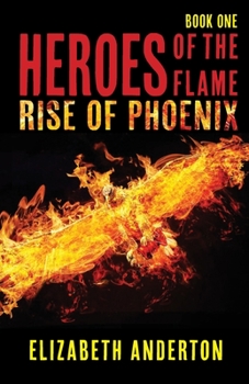 Paperback Heroes of the Flame: Rise of Phoenix Book