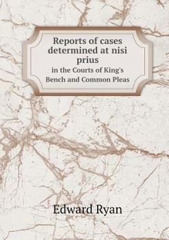 Paperback Reports of cases determined at nisi prius in the Courts of King's Bench and Common Pleas Book