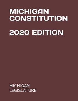 Paperback Michigan Constitution 2020 Edition Book
