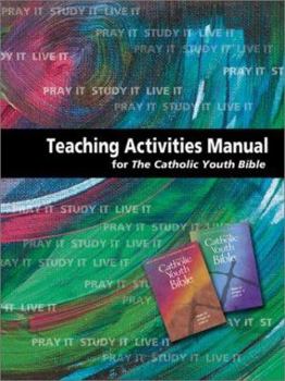 Paperback Teaching Activities Manual for the Catholic Youth Bible Book