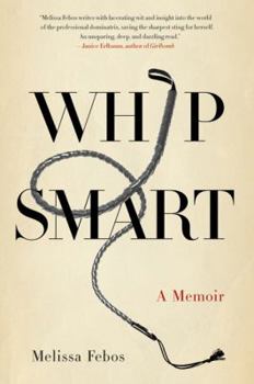 Whip Smart: A Memoir Book Cover