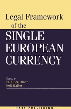 Hardcover Legal Framework of the Single European Currency Book