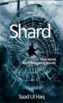 Paperback Shard: One mind, one thousand pieces Book