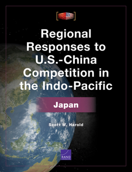 Paperback Regional Responses to U.S.-China Competition in the Indo-Pacific: Japan Book