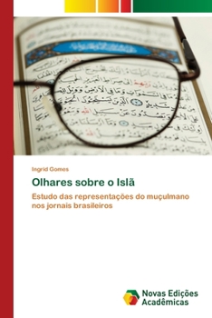 Paperback Olhares sobre o Islã [Portuguese] Book