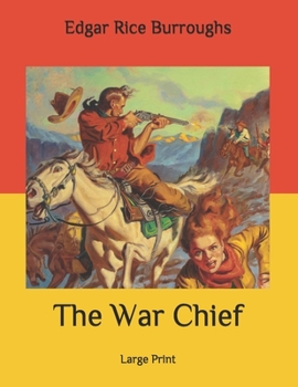 Paperback The War Chief: Large Print Book