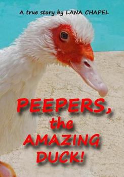 Paperback PEEPERS - the Amazing Duck! Book