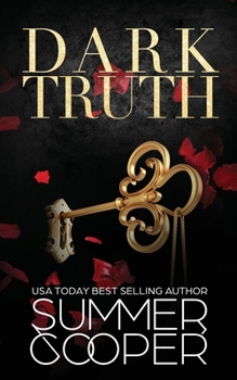 Paperback Dark Truth: A Billionaire Dark Contemporary Romance Book