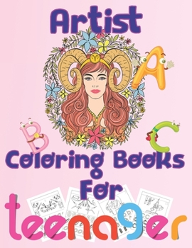 artist coloring book teenager: oloring book/8.5''x11''/artist coloring books for teens/artist coloring books for kids