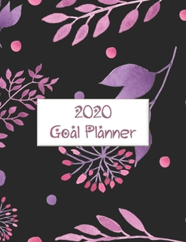 2020 Goal Planner: 2020 goal planner and organizer to track your monthly, quarterly, and yearly personal, financial, fitness, spiritual, travel, and ... purple branches on a black glossy cover