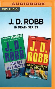 MP3 CD J. D. Robb in Death Series: Taken in Death & Wonderment in Death Book