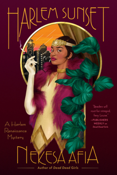 Harlem Sunset (Harlem Renaissance Mystery #2) - Book #2 of the Harlem Renaissance Mystery